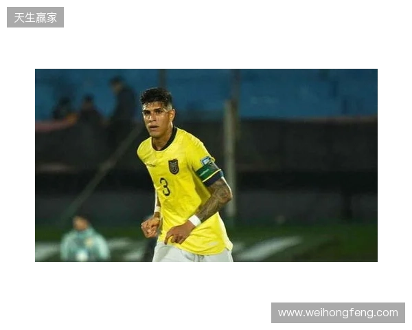 厄瓜多尔队官方:后卫因卡皮耶与中场卡斯蒂略因伤退出本期国家队